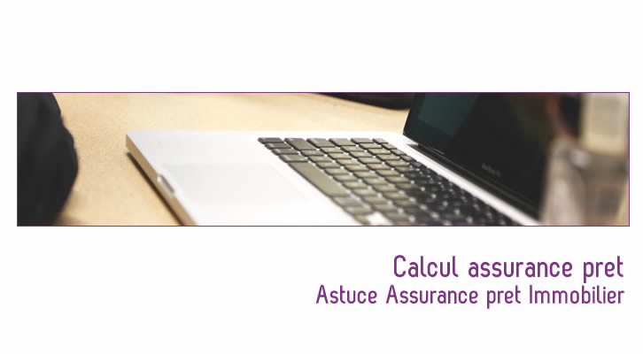 Calcul assurance pret