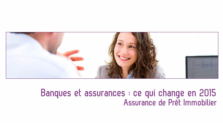 Banques et assurances : ce qui change en 2015