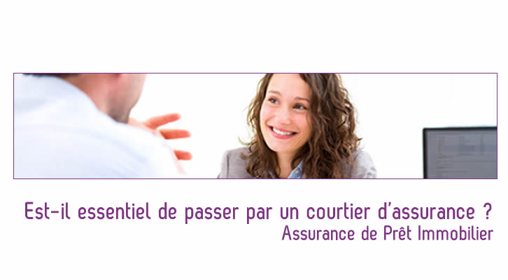 Est-il essentiel de passer par un courtier d’assurance ?
