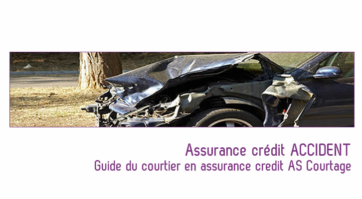 Obtenir la meilleure Assurance credit accident