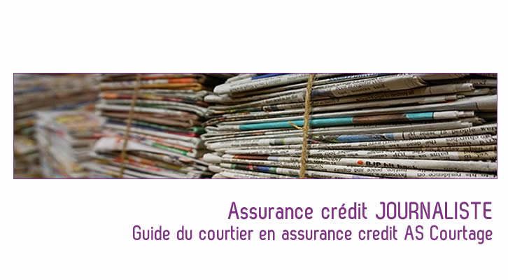 Souscrivez à la meilleure Assurance credit journaliste
